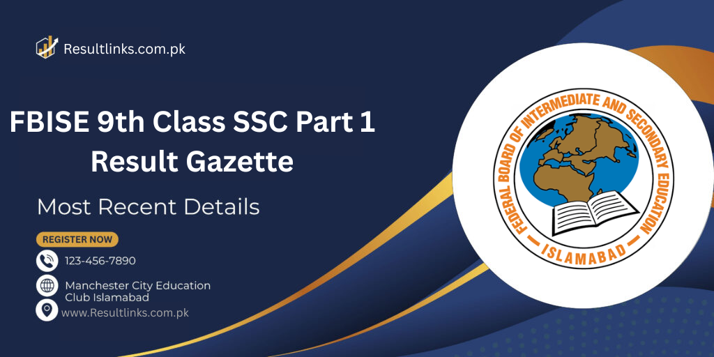 FBISE 9th Class SSC Part 1 Result Gazette